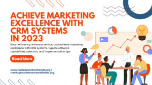 Achieve Marketing Excellence With CRM Systems in 2023
